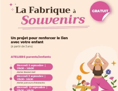 Renforcez les liens avec votre enfant grâce aux ateliers « La Fabrique à Souvenirs »